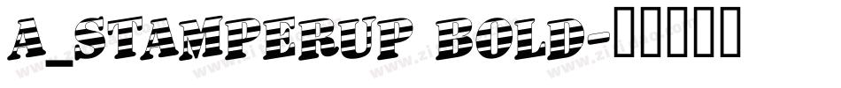 a_StamperUp Bold字体转换